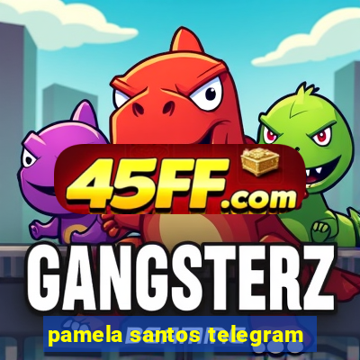 pamela santos telegram